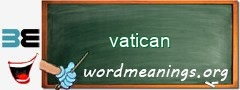 WordMeaning blackboard for vatican